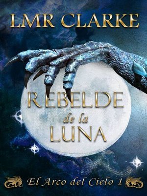 cover image of Rebelde de la luna